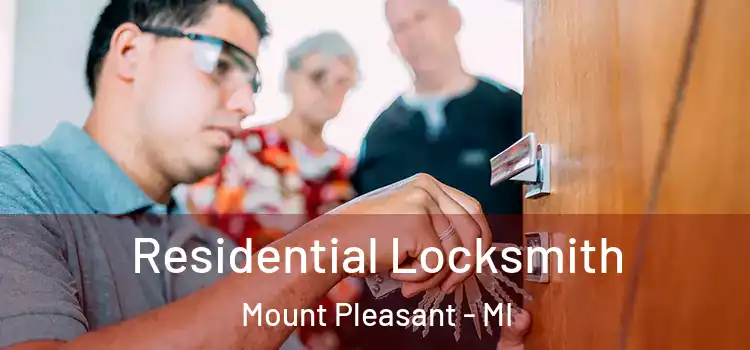  Residential Locksmith Mount Pleasant - MI