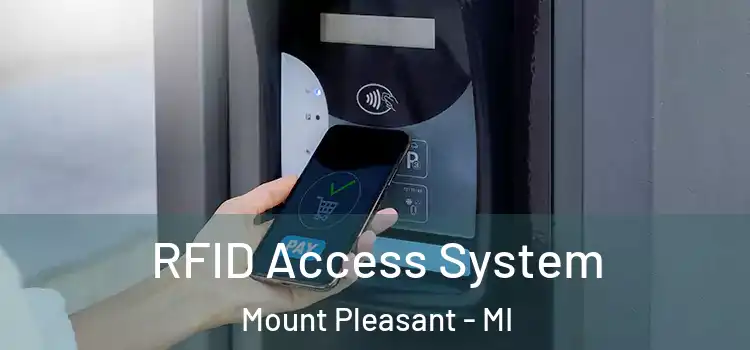  RFID Access System Mount Pleasant - MI