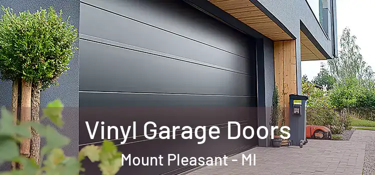  Vinyl Garage Doors Mount Pleasant - MI